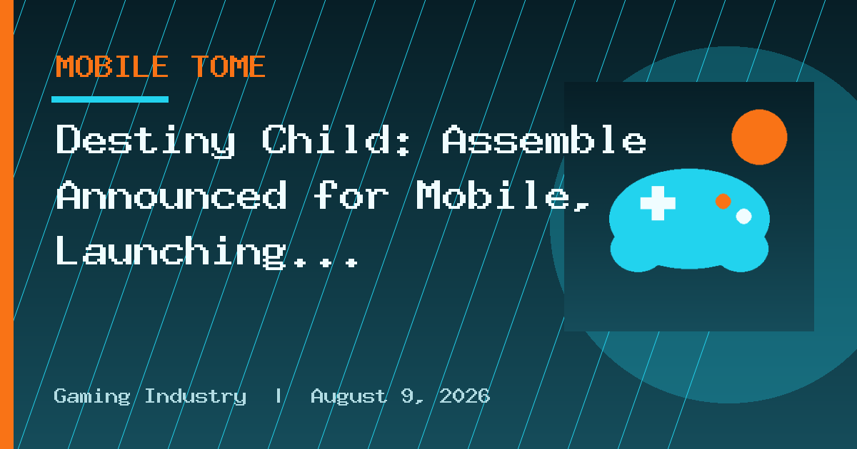 Destiny Child: Assemble Announced for Mobile, Launching in 2027