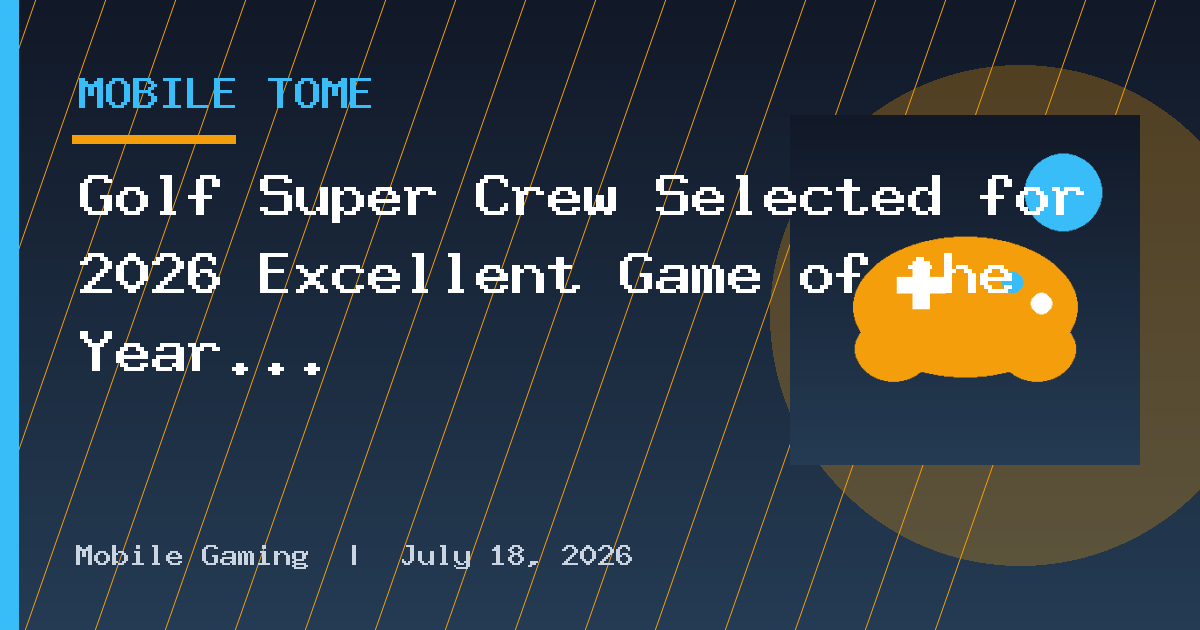 Golf Super Crew Selected for 2026 Excellent Game of the Year
