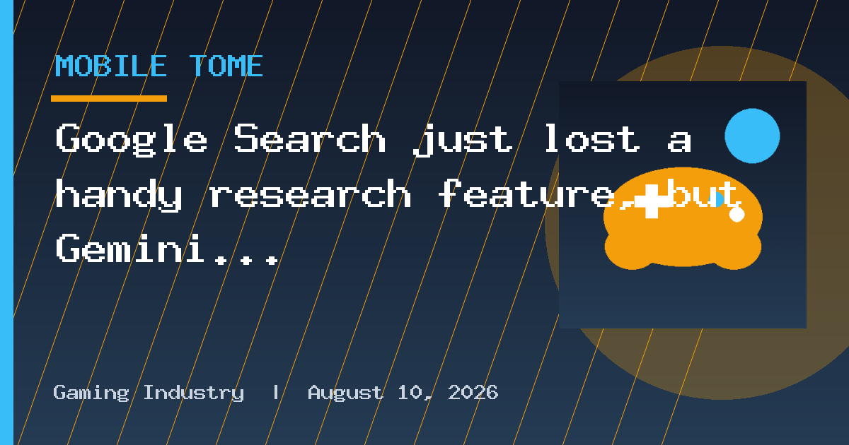 Google Search just lost a handy research feature, but Gemini still has it