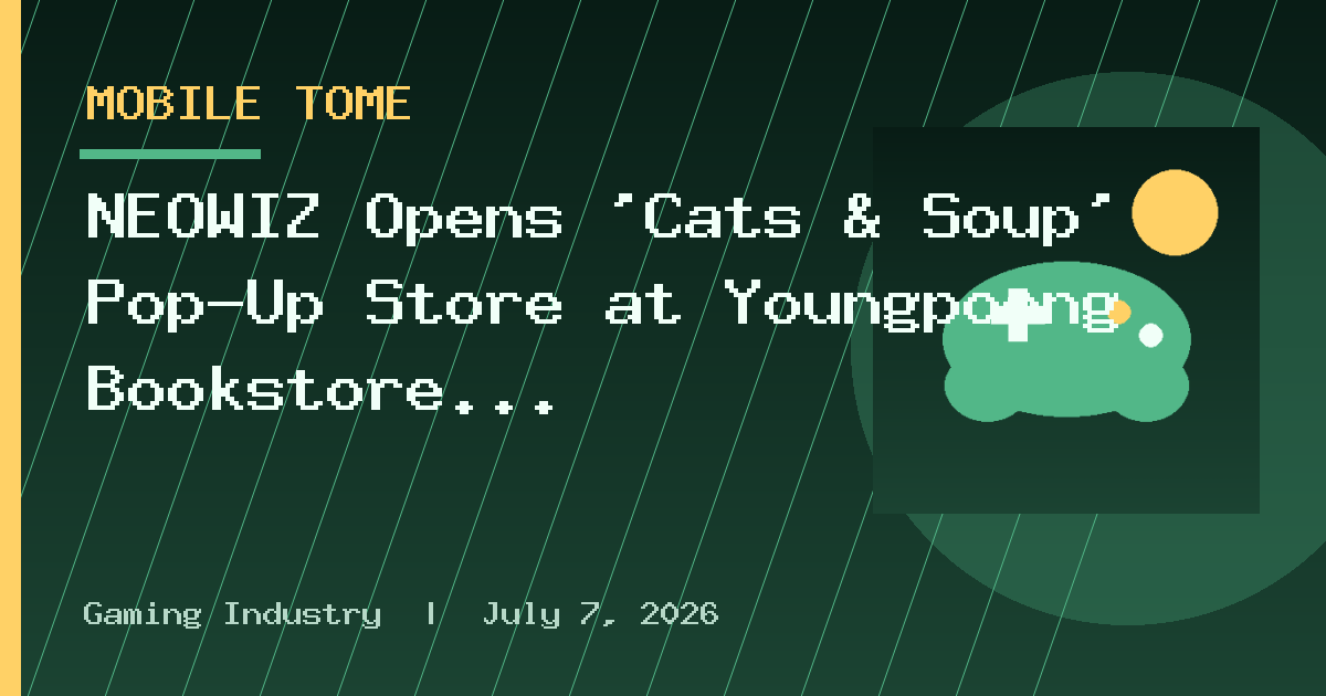 NEOWIZ Opens 'Cats & Soup' Pop-Up Store at Youngpoong Bookstore