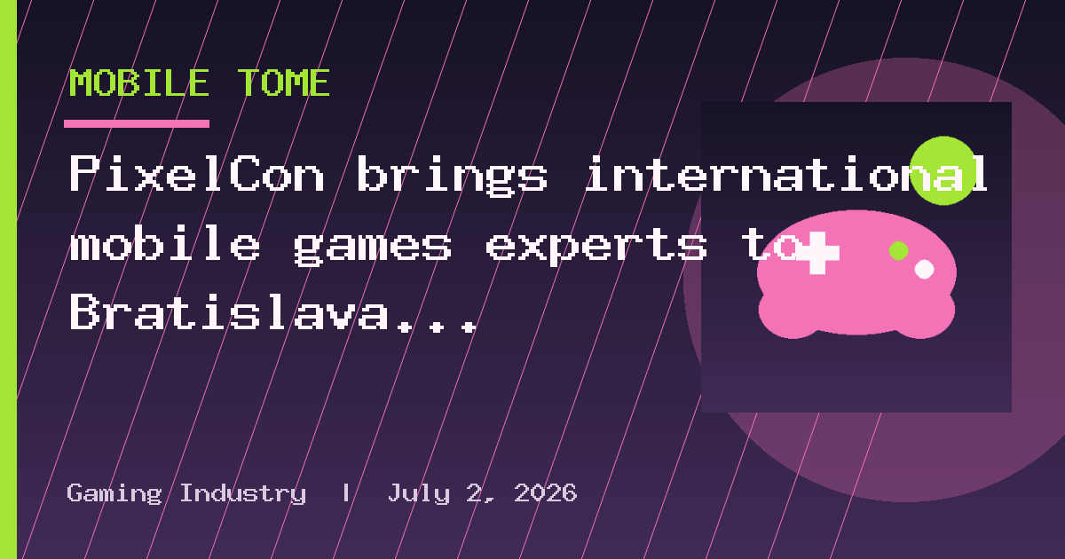 PixelCon brings international mobile games experts to Bratislava for a free